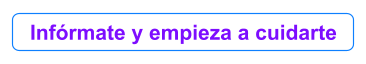 Infrmate y empieza a cuidarte